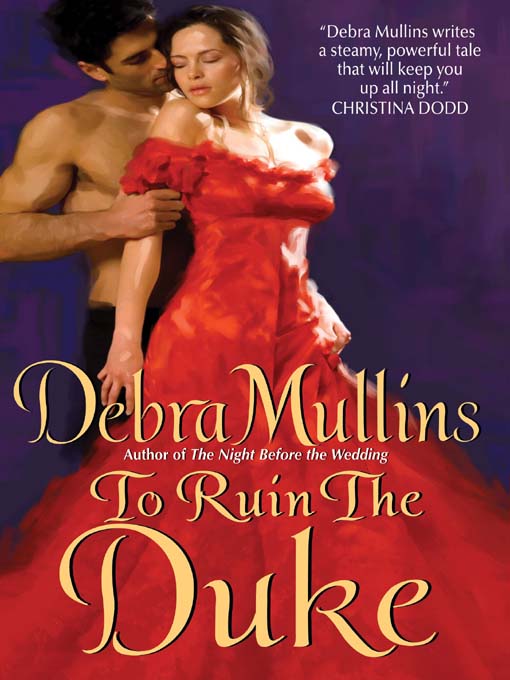 Title details for To Ruin the Duke by Debra Mullins - Available